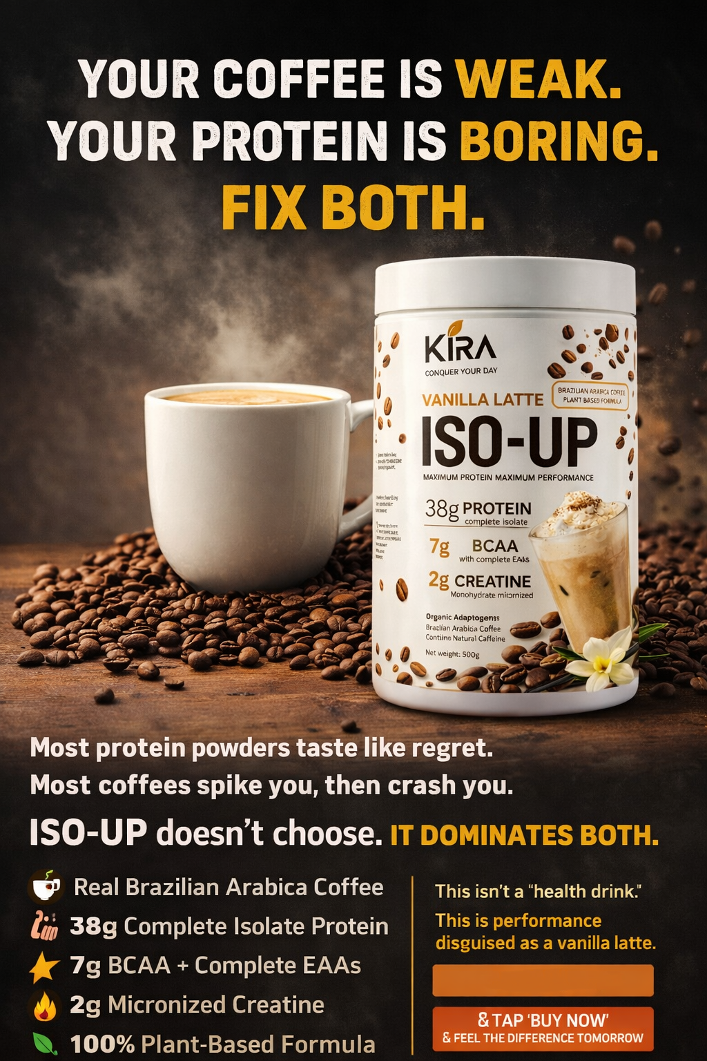 KIRA  ISO-UP: Vanilla Latte with Real Coffee, Creatine & BCAA